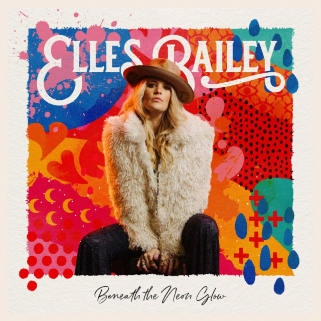 Elles Bailey: Beneath The Neon Glow